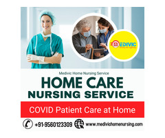 Avail Medivic Home Nursing Service in Patel Nagar, Patna at Low-Cost