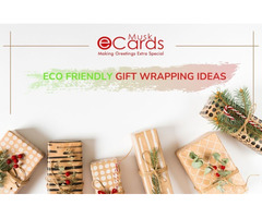5 Easy Eco Friendly Gift Wrapping Ideas |  Musk eCards - Image 1/2