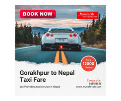 Gorakhpur to Nepal Taxi Fare Gorakhpur to Nepal Taxi Service - 1