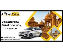 Vadodara to Surat One Way Taxi Service at Affordable Prices