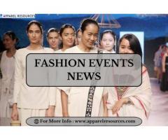 Discover Upcoming Fashion Events News for Style Enthusiasts
