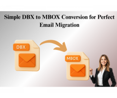 Simple DBX to MBOX Conversion for Perfect Email Migration