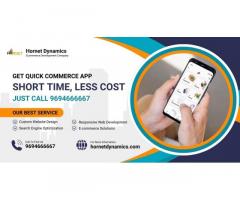 Get Quick Commerce app in short time less cost- Just call 9694666667