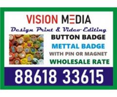 Vision Media Quality Printing | Four color Printing | Mettal Badge done | 7076