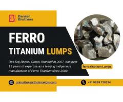 Ferro Alloy Suppliers Delivering Premium Ferro Titanium Lumps 70% Worldwide!