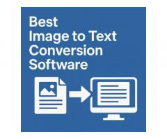 Free Image to Text Conversion Software – Try Now!