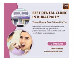 Best Dentist in Kukatpally | Top Cosmetic Dentists for Your Smile