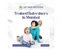 Trained Babysitters in Mumbai - 24/7 Maid Solutions