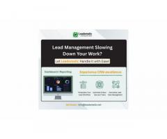 Lead Management Slowing Down Your Work? Let Our Software Handle It with Ease!
