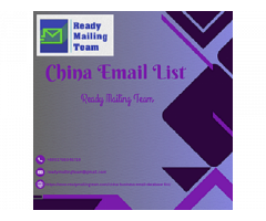 China Email List Connect with Verified Chinese Business Contacts | Ready Mailing Team