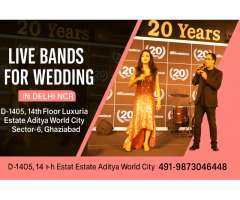 Live bands in Delhi for Wedding
