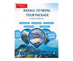 Raxaul to Nepal Tour Package