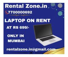 laptop on rent at Rs 699/- Mumbai, Vashi, Belapur, Navimumbai