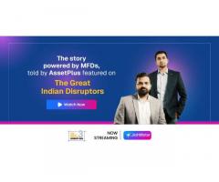 AssetPlus on Hotstar: The Fintech Startup Disrupting India’s Mutual Fund Distribution Industry