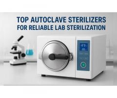 Top Autoclave Sterilizers for Reliable Lab Sterilization
