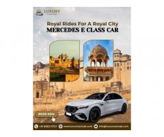Luxury Mercedes E Class Travel Solutions Jaipur