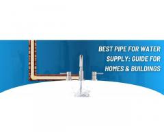 Best Pipe For Water Supply