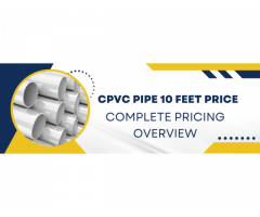CPVC Pipe 10 Feet Price