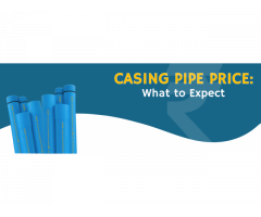 Understanding Casing Pipe Prices