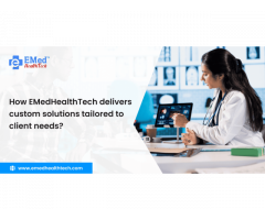 How does EMedHealthTech deliver custom solutions tailored to client needs?